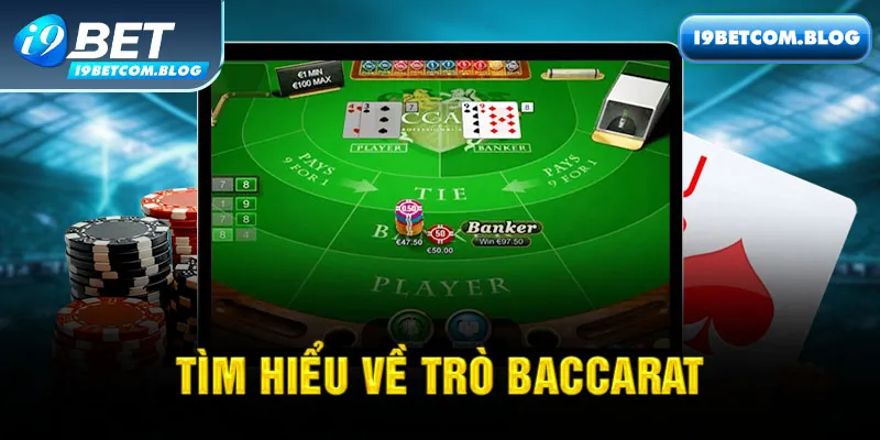 Baccarat i9bet - Những bí quyết thắng dễ dàng