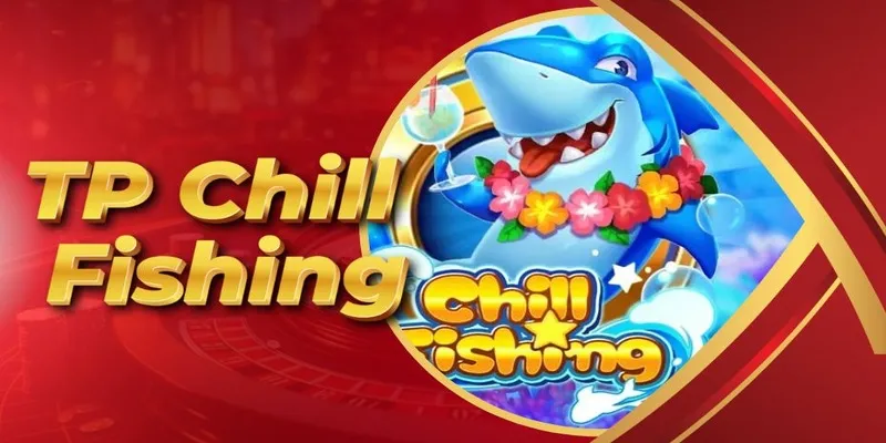 Chill Fishing - Thư giãn và kiếm tiền trong không gian sống động