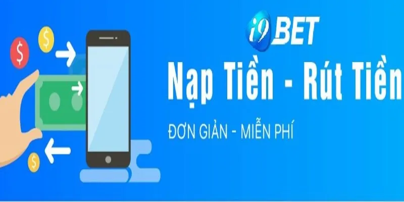 Nạp rút siêu tốc và miễn phí