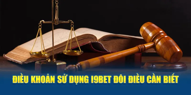 Sự ra đời và mục đích của điều khoản sử dụng i9bet năm 2024