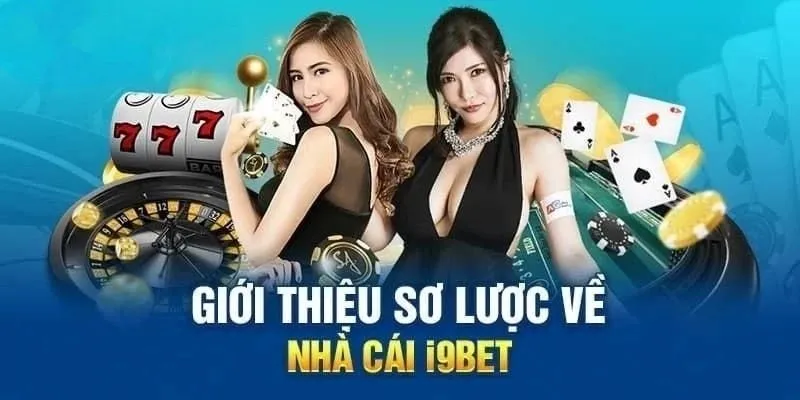 Tổng quan về nhà cái I9BET